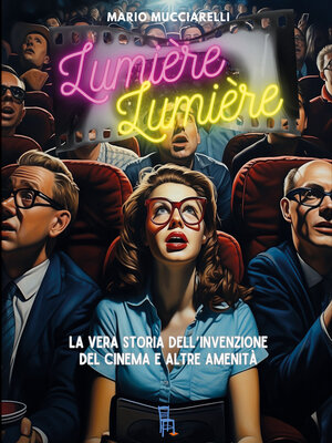 cover image of Lumière Lumière